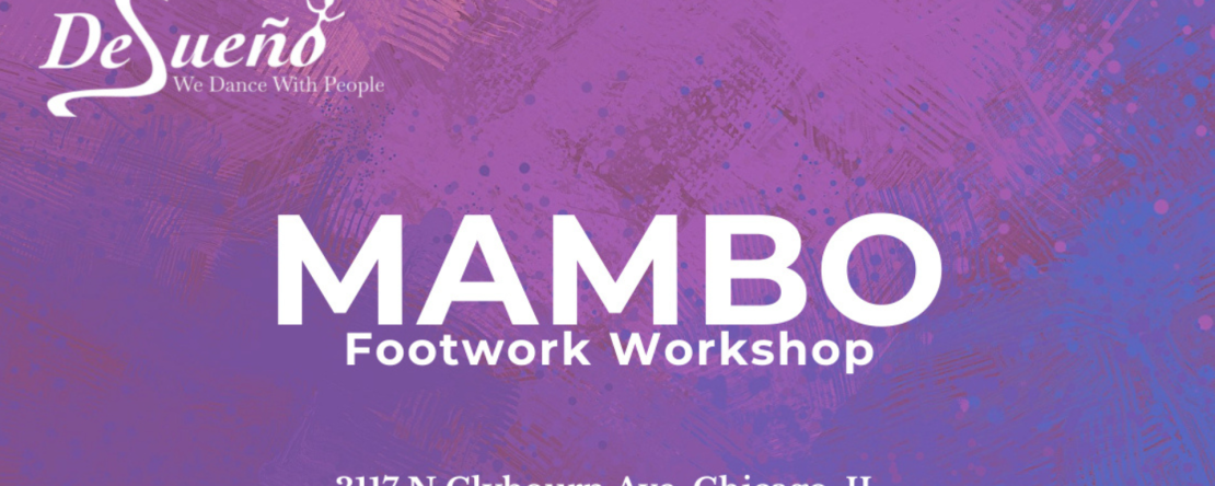 Mambo Footwork Dance Workshop in Chicago